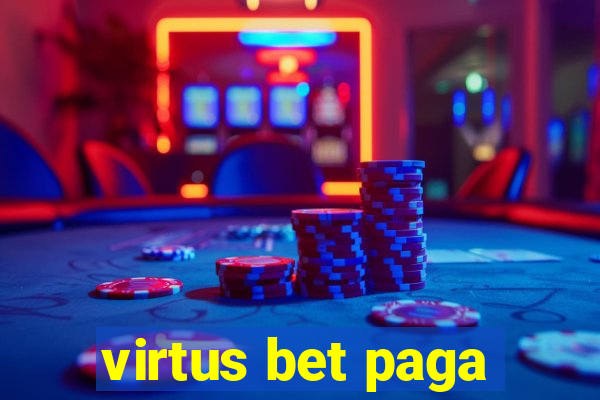 virtus bet paga